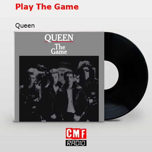 Play The Game – Queen