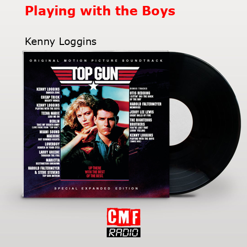 Playing with the Boys – Kenny Loggins