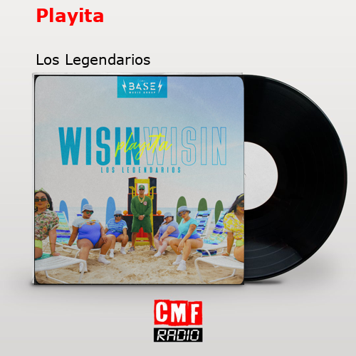 Playita – Los Legendarios