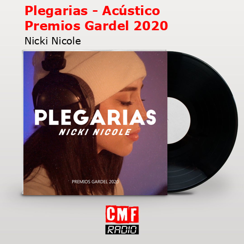 Plegarias – Acústico Premios Gardel 2020 – Nicki Nicole