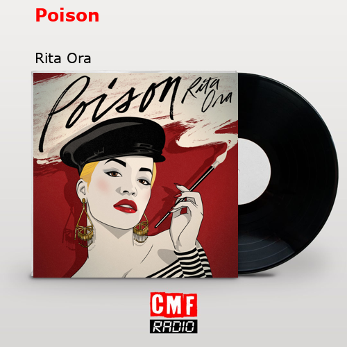 Poison – Rita Ora