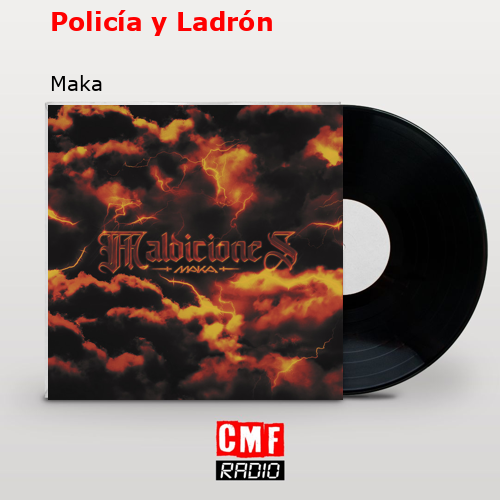 Policía y Ladrón – Maka