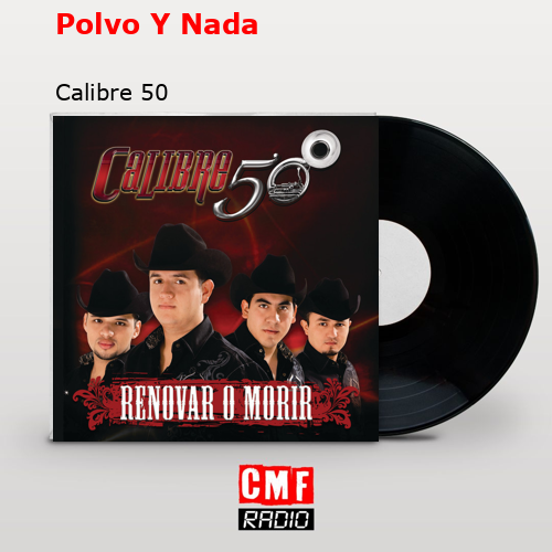 final cover Polvo Y Nada Calibre 50