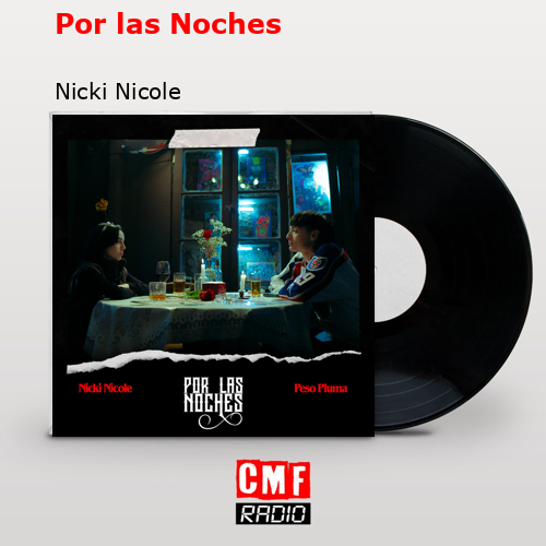 Por las Noches – Nicki Nicole