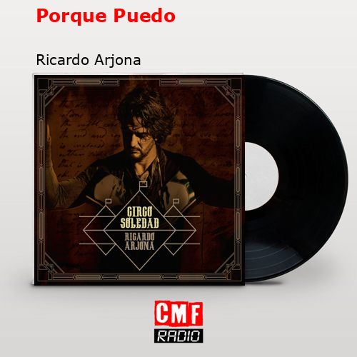 final cover Porque Puedo Ricardo Arjona