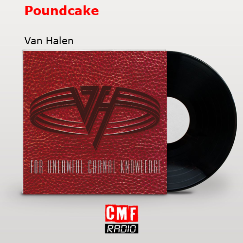Poundcake – Van Halen