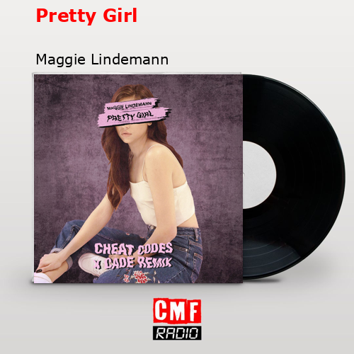 Pretty Girl – Maggie Lindemann