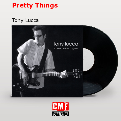 final cover Pretty Things Tony Lucca