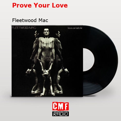 final cover Prove Your Love Fleetwood Mac