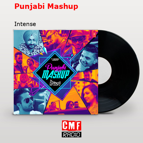 Punjabi Mashup – Intense