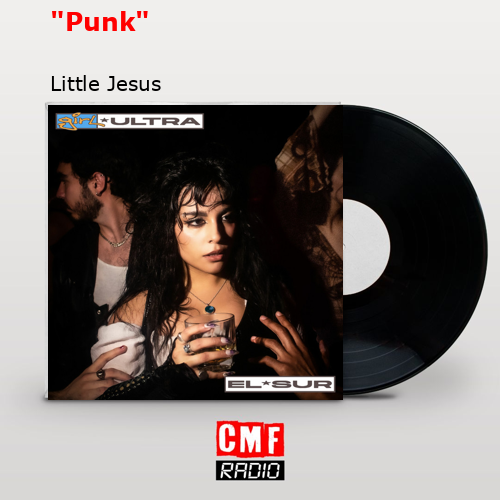 «Punk» – Little Jesus