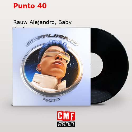 final cover Punto 40 Rauw Alejandro Baby Rasta