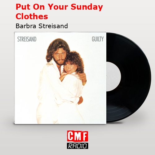 final cover Put On Your Sunday Clothes Barbra Streisand