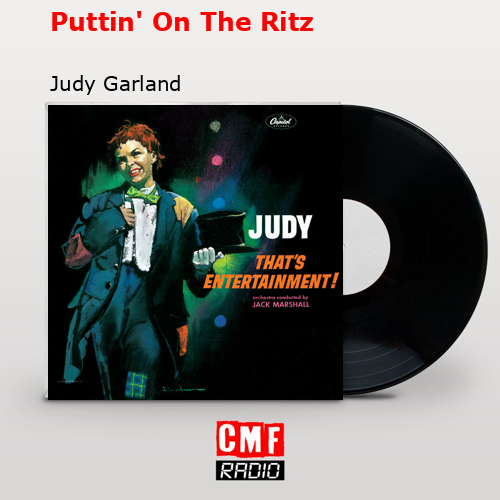 final cover Puttin On The Ritz Judy Garland