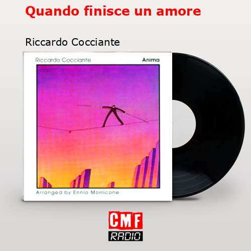 Quando finisce un amore – Riccardo Cocciante