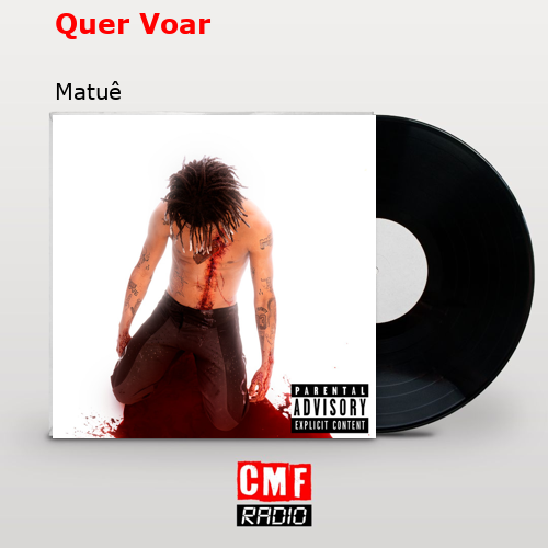 Quer Voar – Matuê