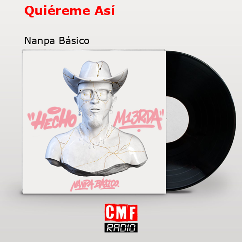 Quiéreme Así – Nanpa Básico