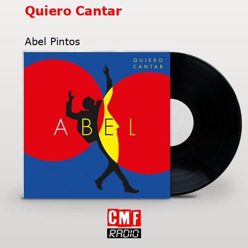 Quiero Cantar – Abel Pintos