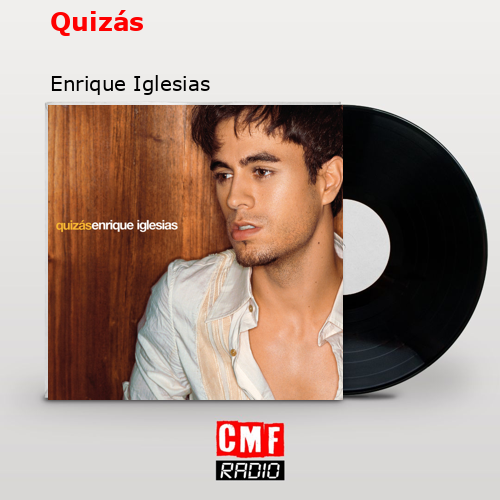 final cover Quizas Enrique Iglesias