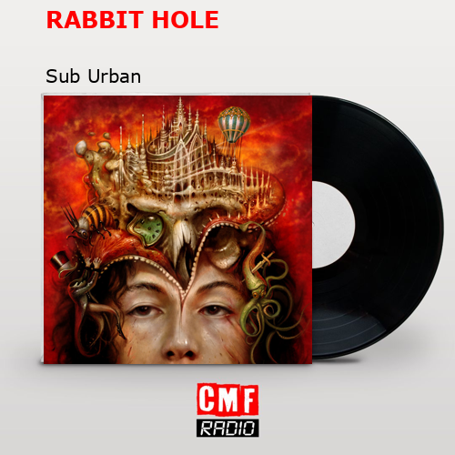 RABBIT HOLE – Sub Urban