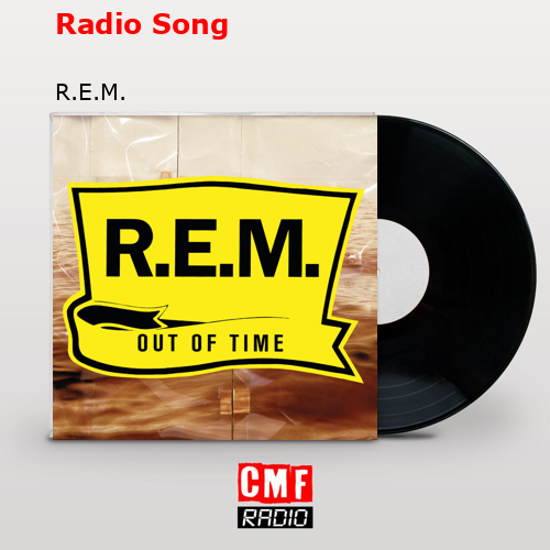Radio Song – R.E.M.