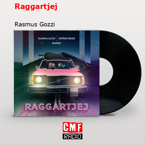 Raggartjej – Rasmus Gozzi