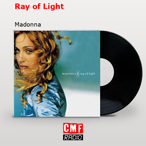 Ray of Light – Madonna