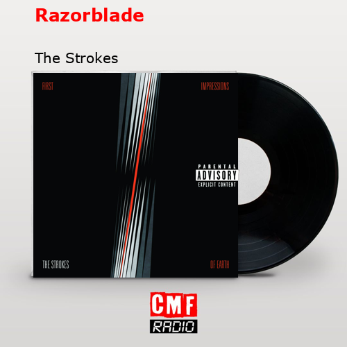 Razorblade – The Strokes