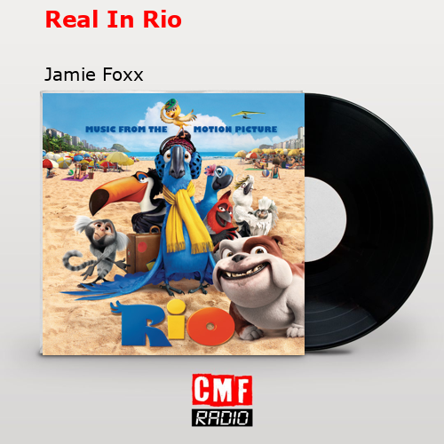 Real In Rio – Jamie Foxx