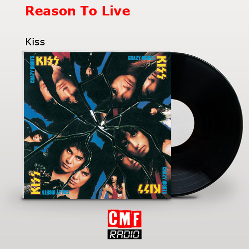 Reason To Live – Kiss
