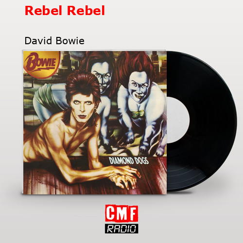 final cover Rebel Rebel David Bowie