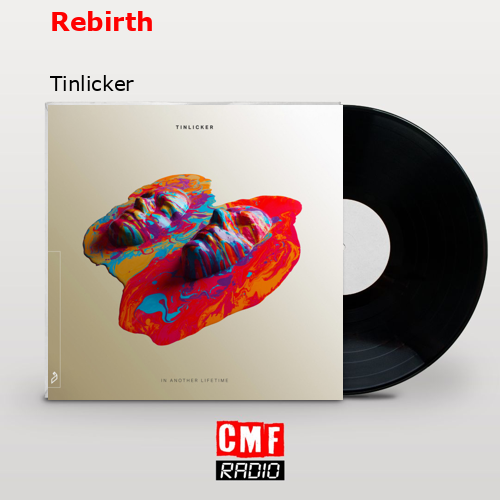 Rebirth – Tinlicker