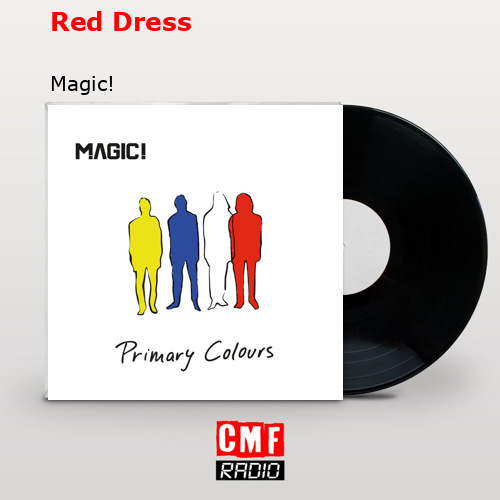 Red Dress – Magic!