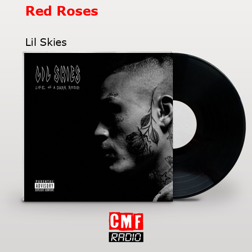 Red Roses – Lil Skies