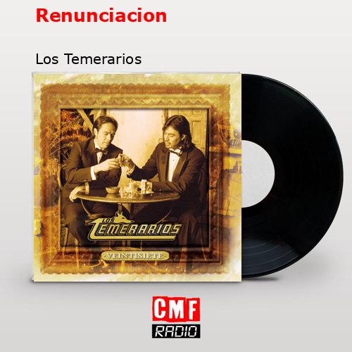 final cover Renunciacion Los Temerarios