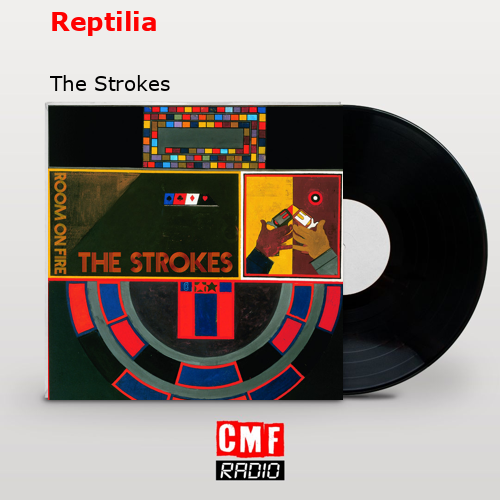 final cover Reptilia The Strokes