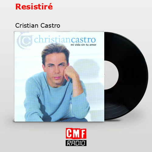 final cover Resistire Cristian Castro