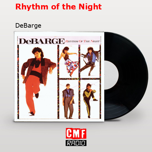 Rhythm of the Night – DeBarge