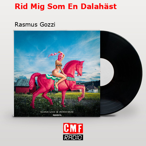 final cover Rid Mig Som En Dalahast Rasmus Gozzi