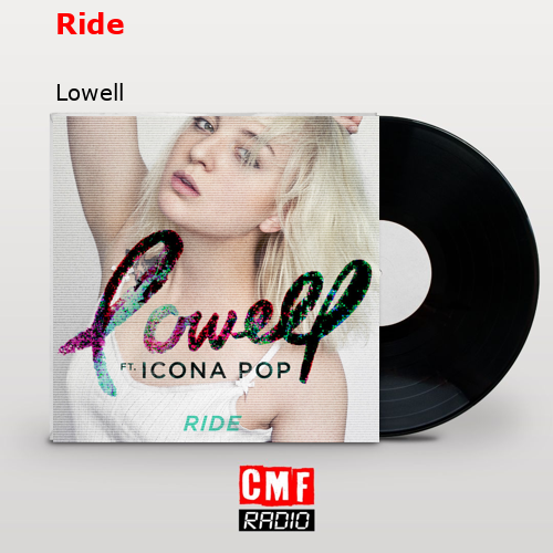Ride – Lowell