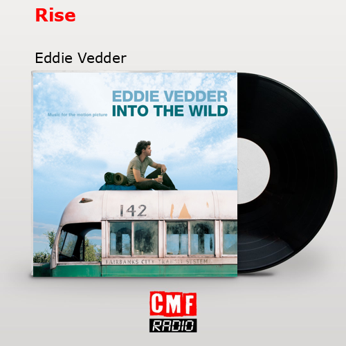 Rise – Eddie Vedder