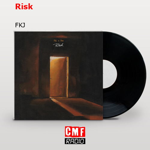 Risk – FKJ
