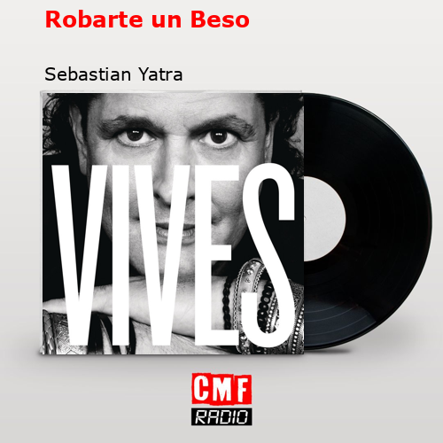 final cover Robarte un Beso Sebastian Yatra