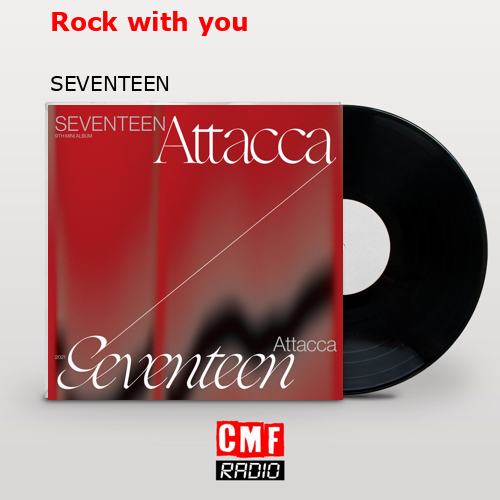 Rock with you – SEVENTEEN