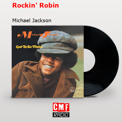 Rockin’ Robin – Michael Jackson