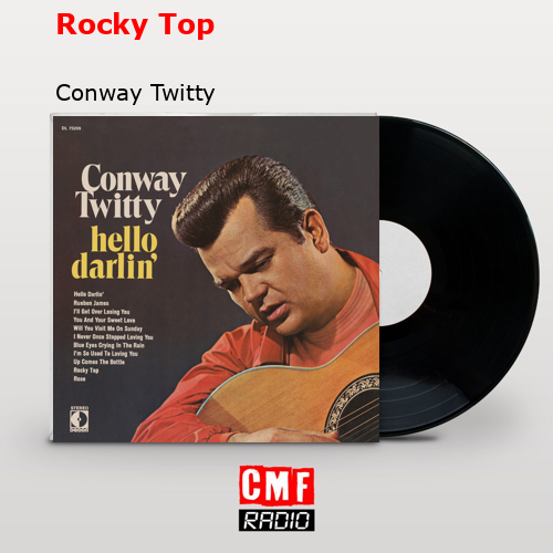 lyse dansk Endeløs La historia y el significado de la canción 'Rocky Top - Conway Twitty '
