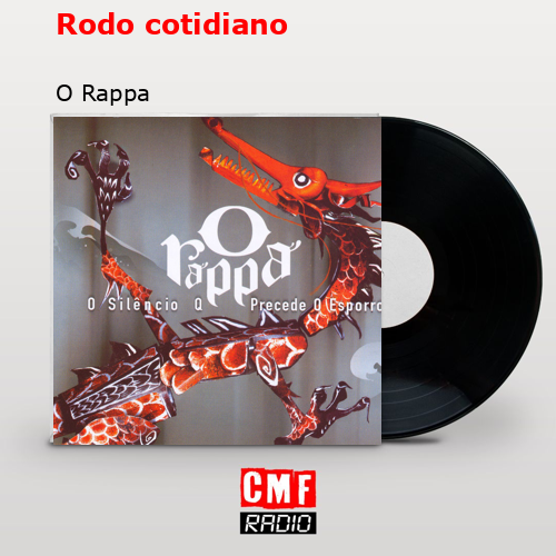 Rodo cotidiano – O Rappa
