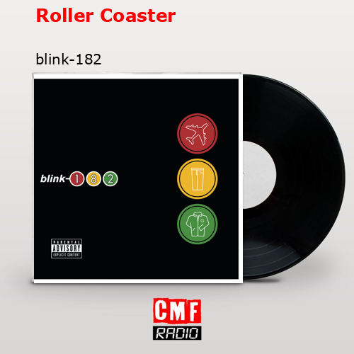 Roller Coaster – blink-182