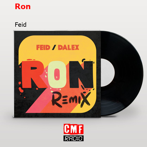 Ron – Feid