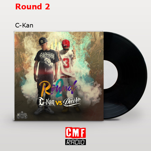 Round 2 – C-Kan